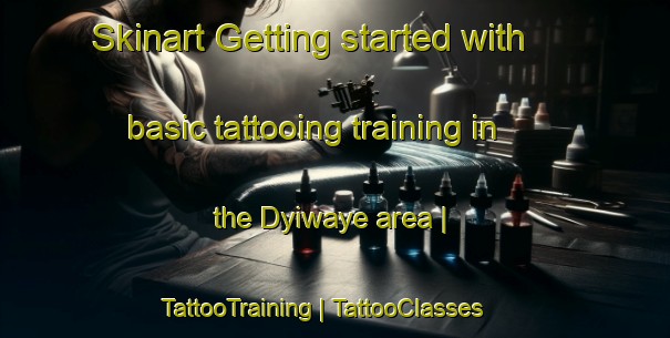 Skinart Getting started with basic tattooing training in the Dyiwaye area | TattooTraining | TattooClasses | SkinartTraining-Mali